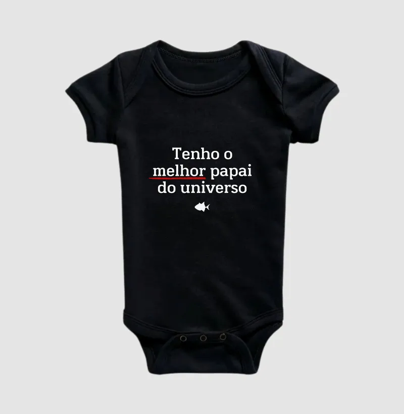 Tenho o Melhor Papai do Universo - Baby - #28767 - Imagem 3