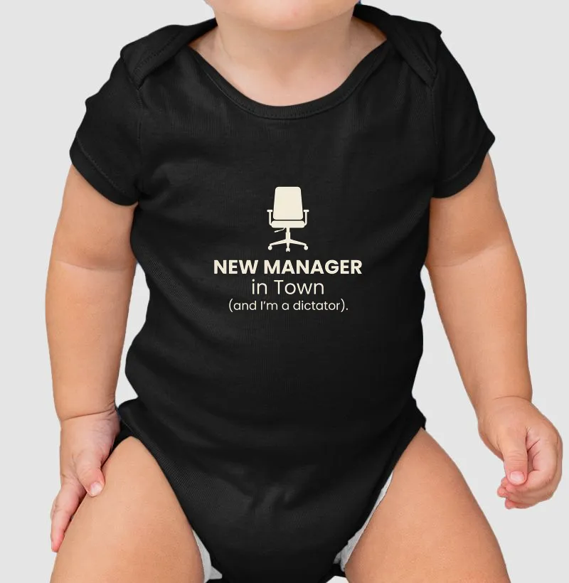 Body Bebê “New Manager in Town” – 100% Algodão Confortável
