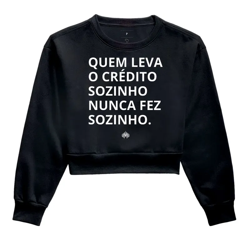 Quem Leva o Crédito Sozinho Nunca Fez Sozinho. - Imagem 2