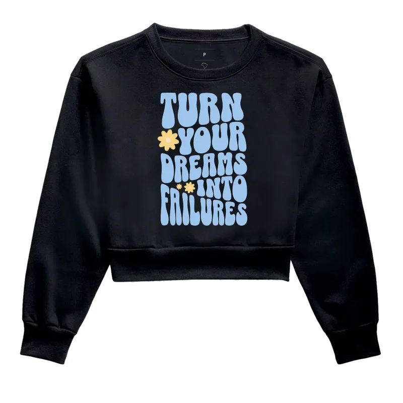 Turn Your Dreams Into Failures - Imagem 2