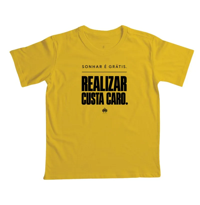 Sonhar É Grátis. Realizar Custa Caro. - Imagem 7