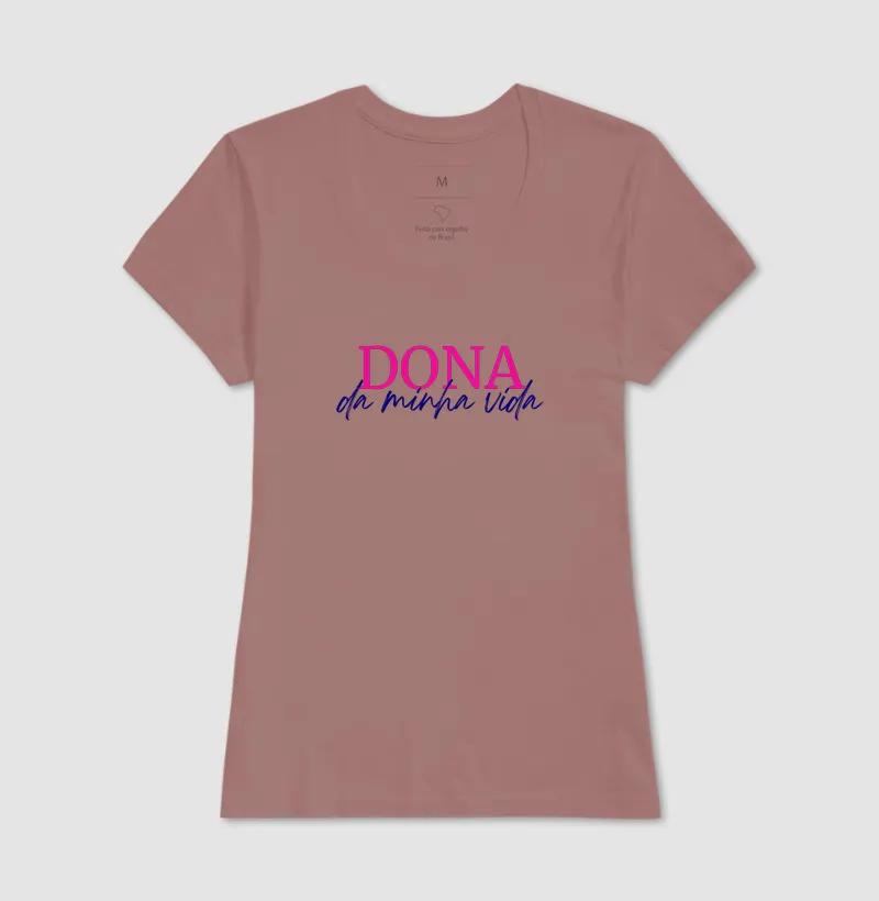 Camiseta Dona da minha vida - Imagem 9