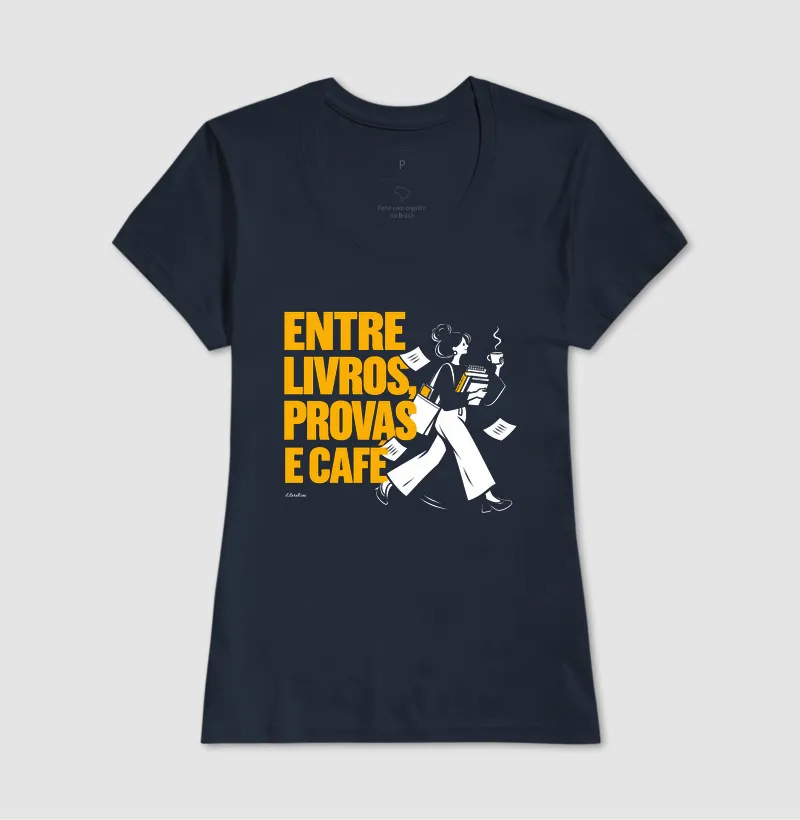 Camiseta Entre Livros, Provas e Café - Imagem 7