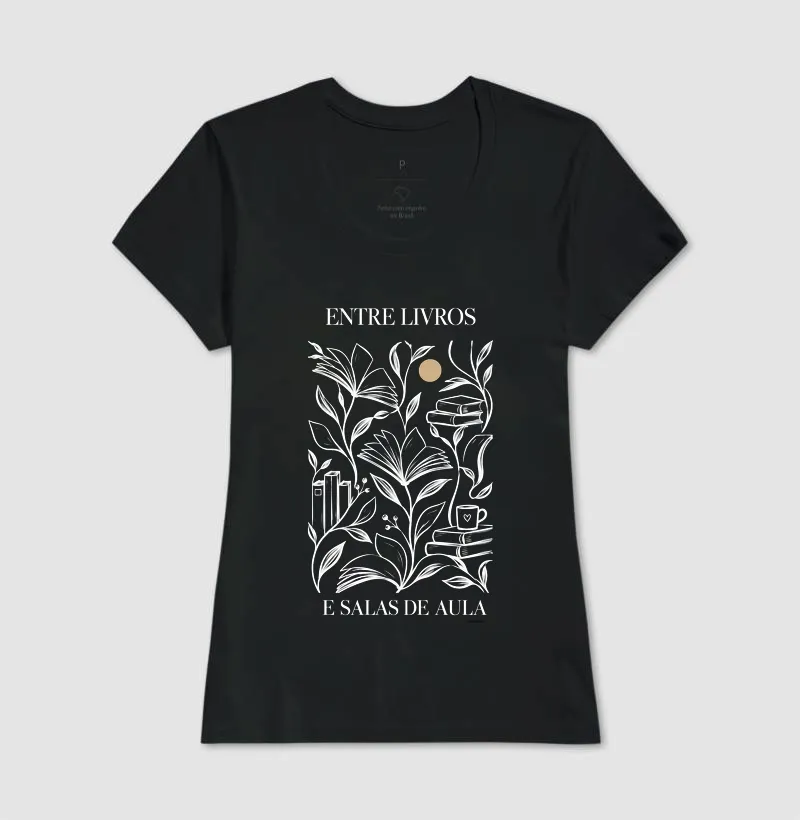 Camiseta Entre Livros e Salas de Aula - Imagem 3