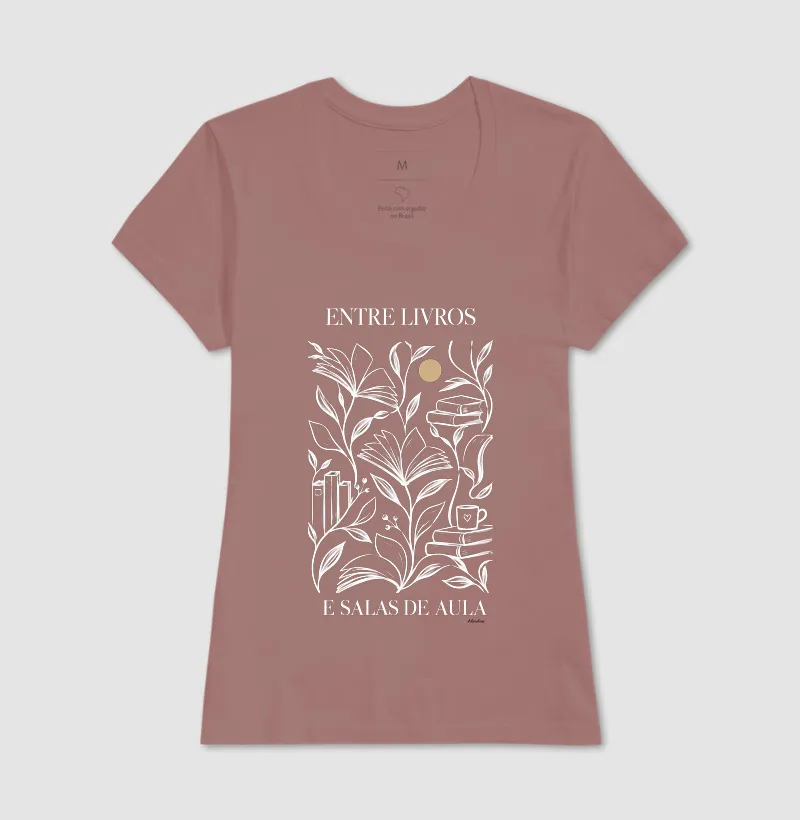 Camiseta Entre Livros e Salas de Aula - Imagem 17