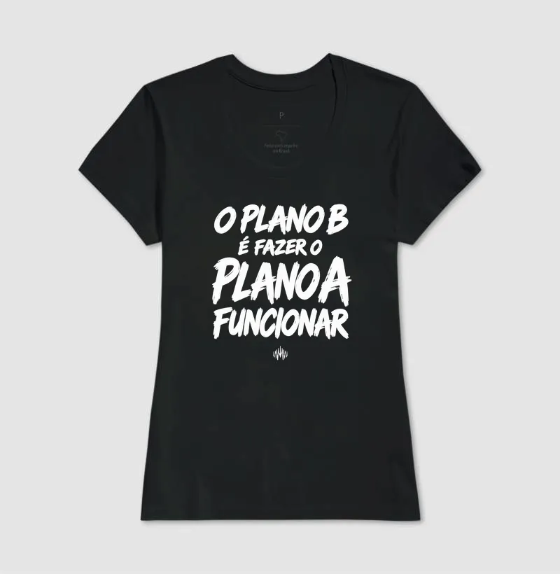 O Plano B É Fazer o Plano A Funcionar - Imagem 6