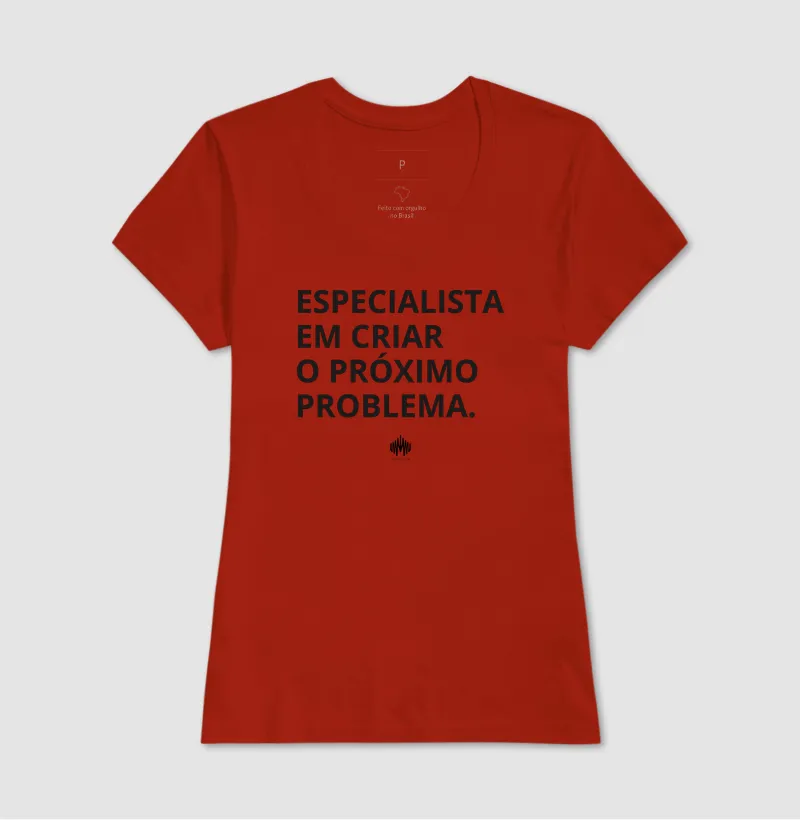 Especialista em criar o próximo problema. - Imagem 14