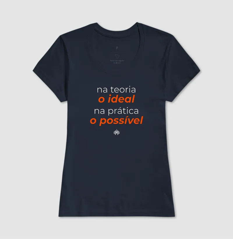 Na teoria, o ideal. Na prática, o possível. - Imagem 19