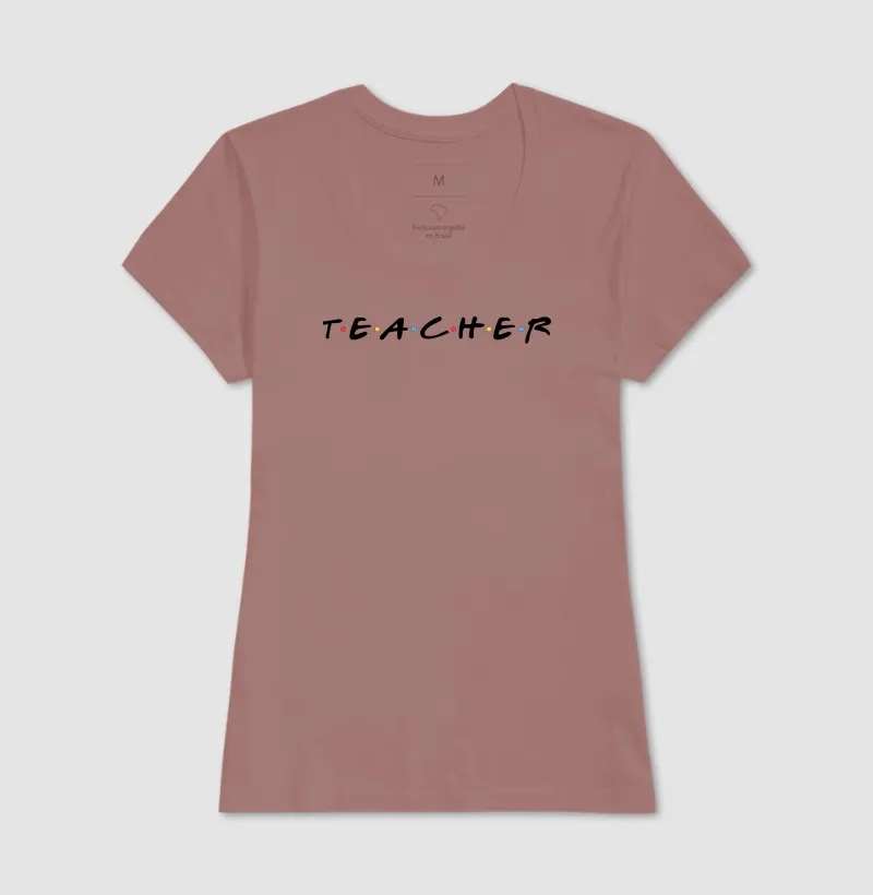 Camiseta Teacher — Friends - Imagem 9