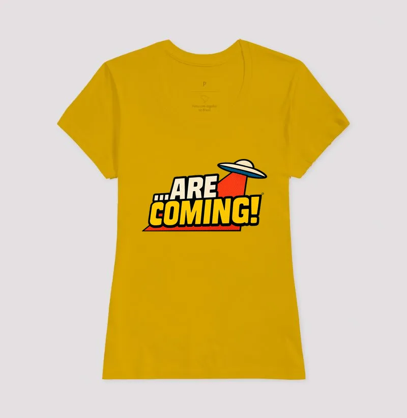 Camiseta ...Are Coming! - Imagem 16