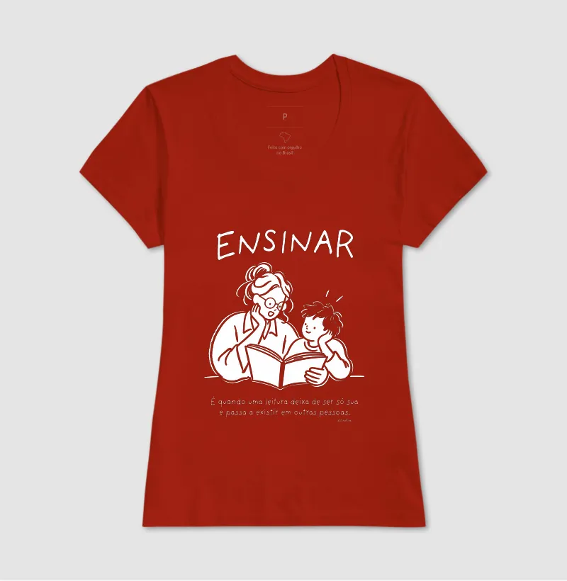 Camiseta Ensinar — Uma Leitura, Muitas Vidas - Imagem 11