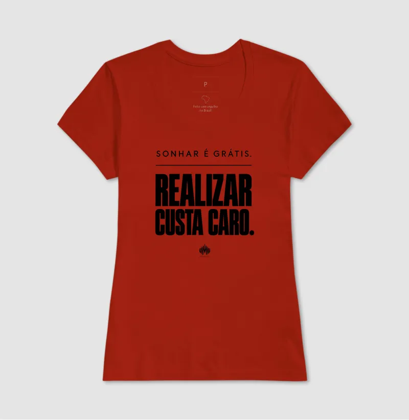Sonhar É Grátis. Realizar Custa Caro. - Imagem 14