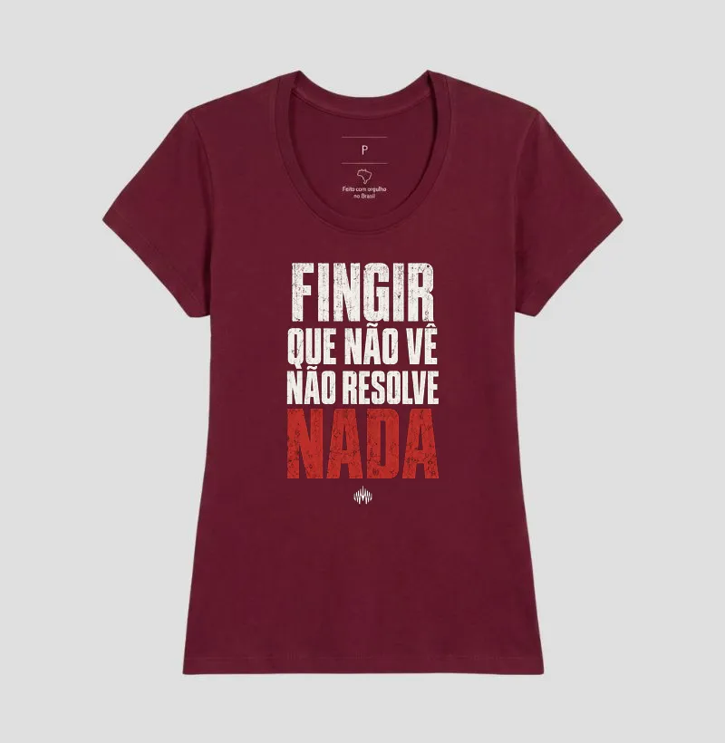 Fingir Que Não Vê Não Resolve Nada - Imagem 20