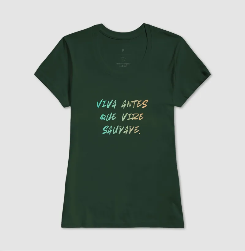 "Viva antes que vire saudade" - Imagem 9