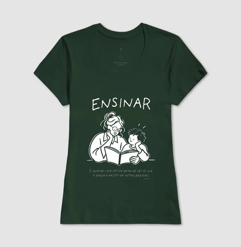 Camiseta Ensinar — Uma Leitura, Muitas Vidas - Imagem 13
