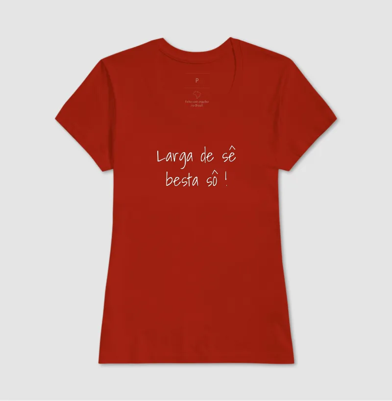 Larga de Sê Besta Sô - Imagem 14