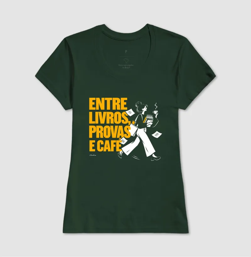 Camiseta Entre Livros, Provas e Café - Imagem 13