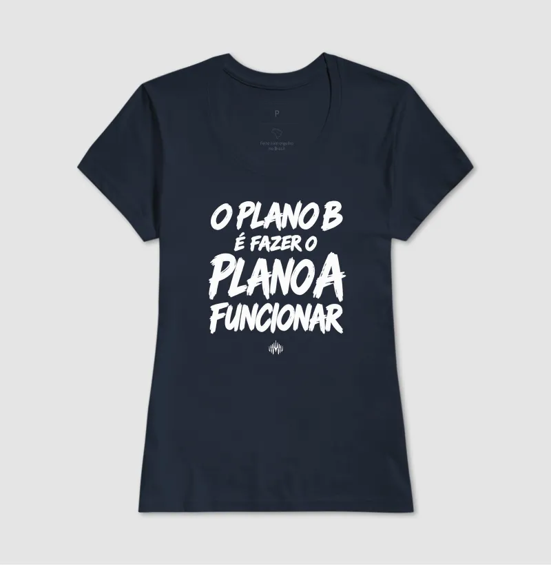 O Plano B É Fazer o Plano A Funcionar - Imagem 10