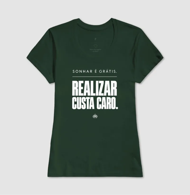 Sonhar É Grátis. Realizar Custa Caro. - Imagem 16