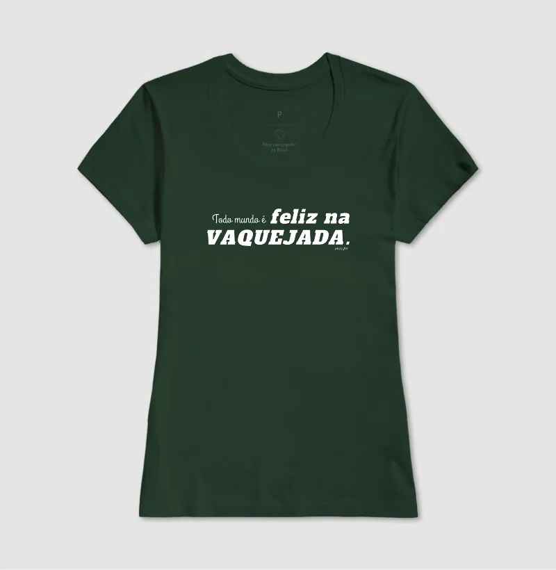 Camisa Algodão - Todo mundo é feliz na Vaquejada - Imagem 9
