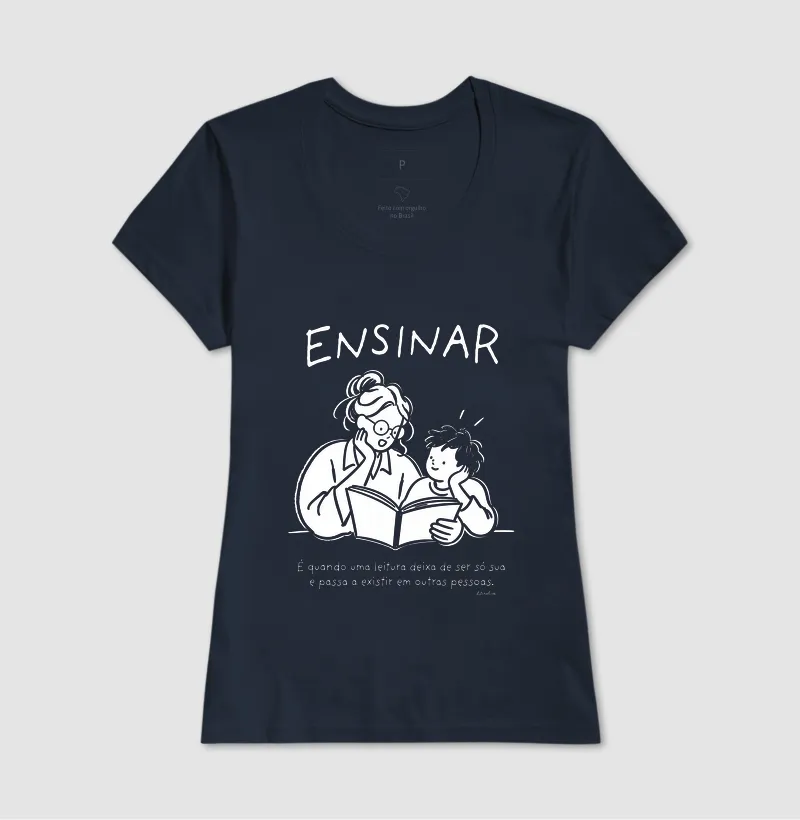 Camiseta Ensinar — Uma Leitura, Muitas Vidas - Imagem 7