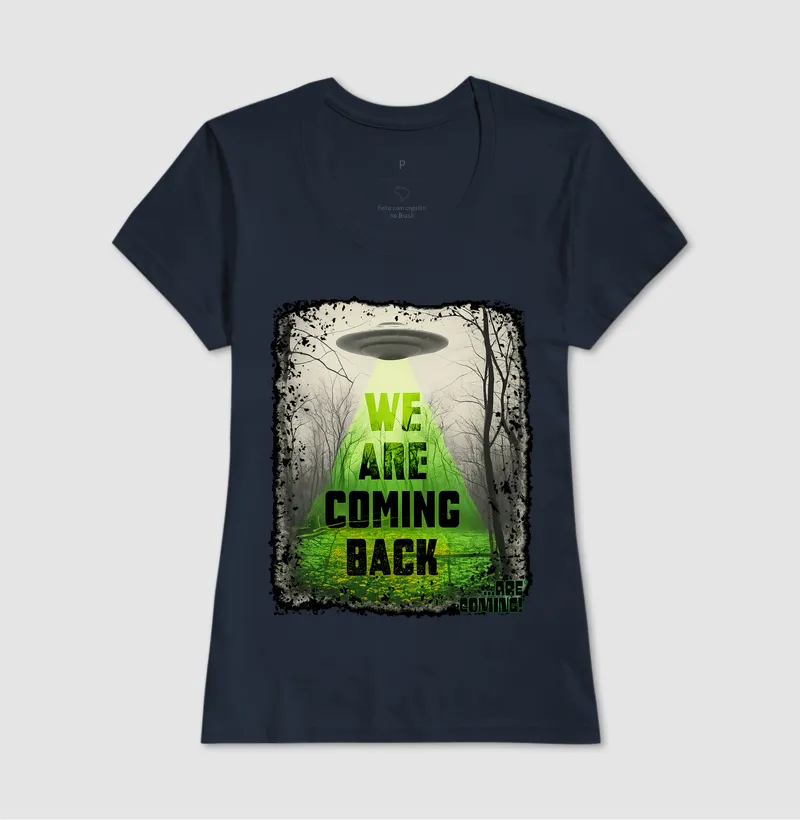 Camiseta Ovni - We Are Coming Back - Imagem 8
