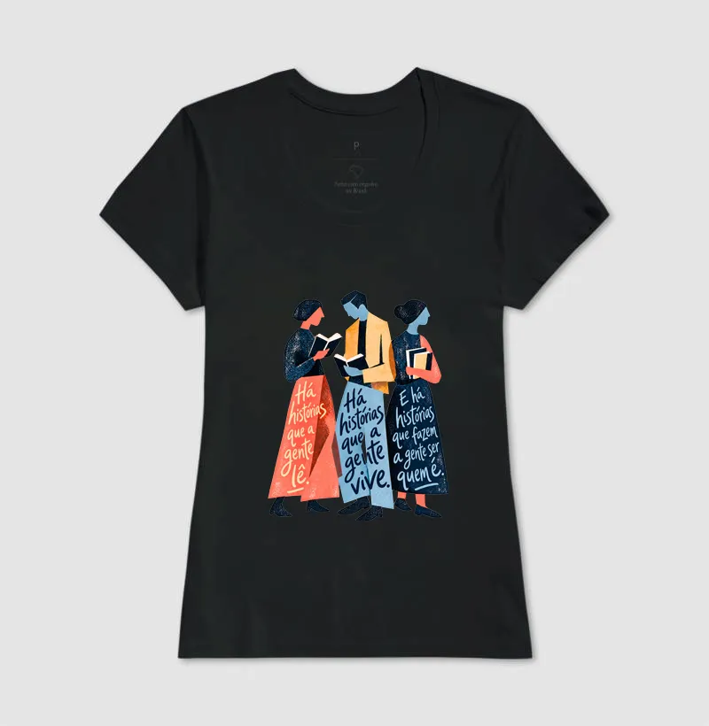 Camiseta Há Histórias Que a Gente Lê - Imagem 3