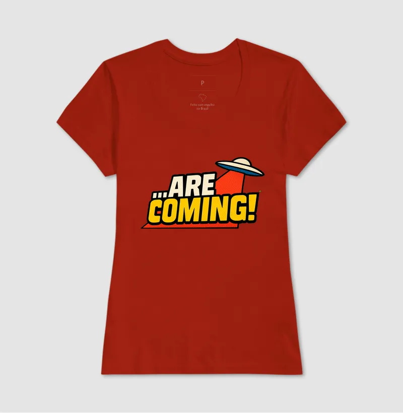 Camiseta ...Are Coming! - Imagem 12