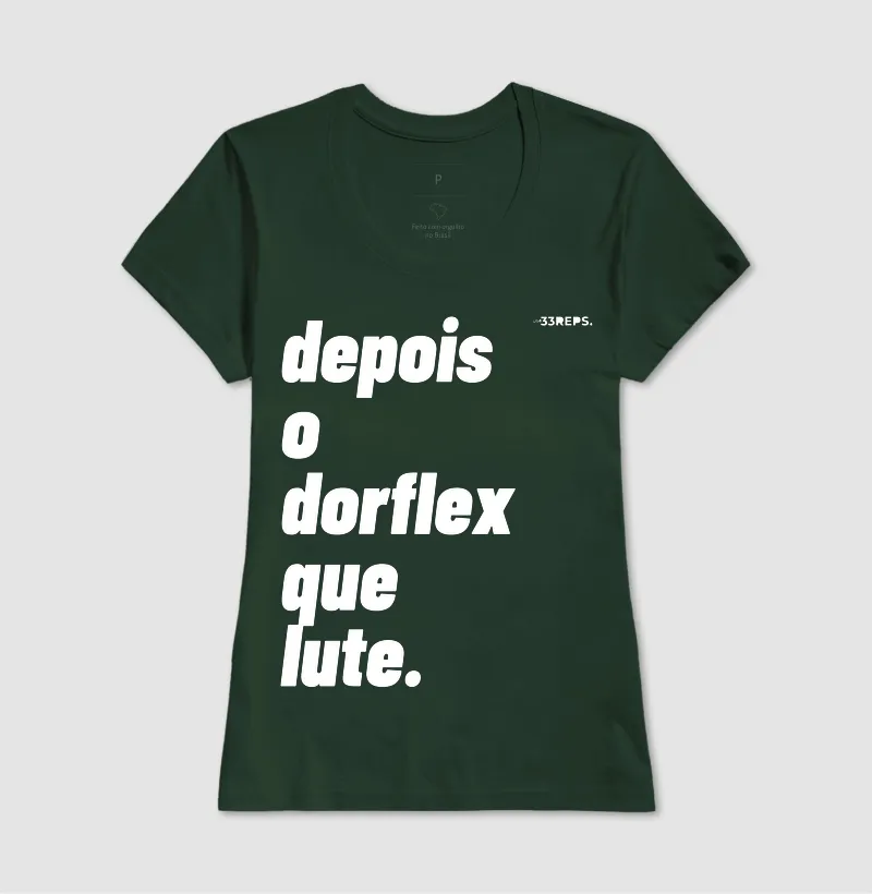 DEPOIS O DORFLEX QUE LUTE - Imagem 13