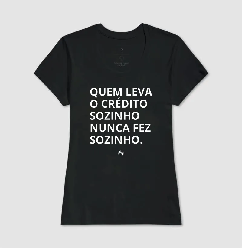 Quem Leva o Crédito Sozinho Nunca Fez Sozinho. - Imagem 6