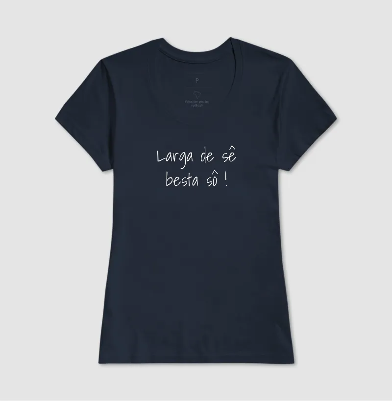 Larga de Sê Besta Sô - Imagem 10