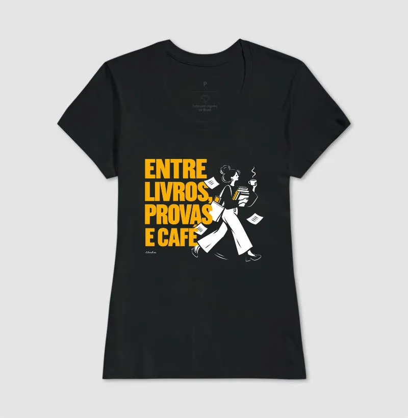 Camiseta Entre Livros, Provas e Café - Imagem 3