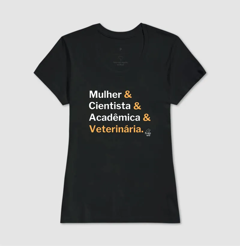 Camiseta Mulher Cientista Acadêmica Veterinária Profissão Algodão - Fauna Way - Imagem 3