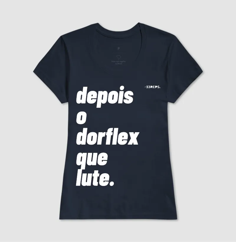 DEPOIS O DORFLEX QUE LUTE - Imagem 7