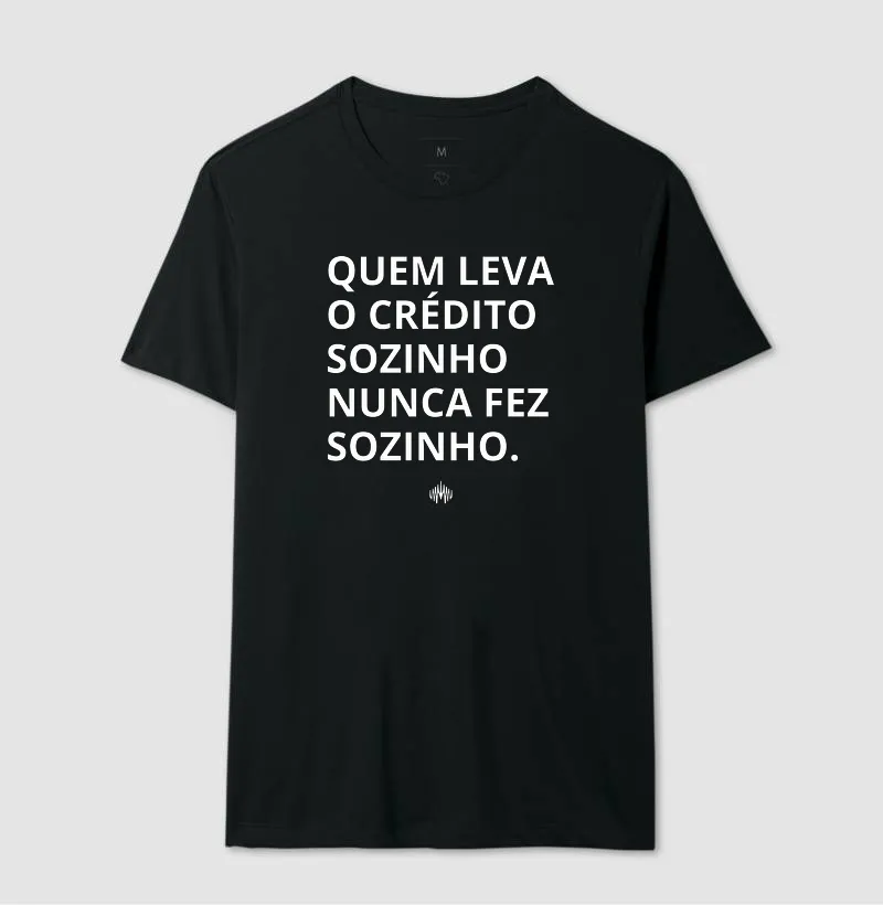Quem Leva o Crédito Sozinho Nunca Fez Sozinho. - Imagem 5