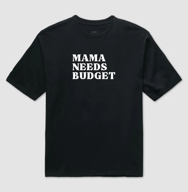 Mama Needs Budget