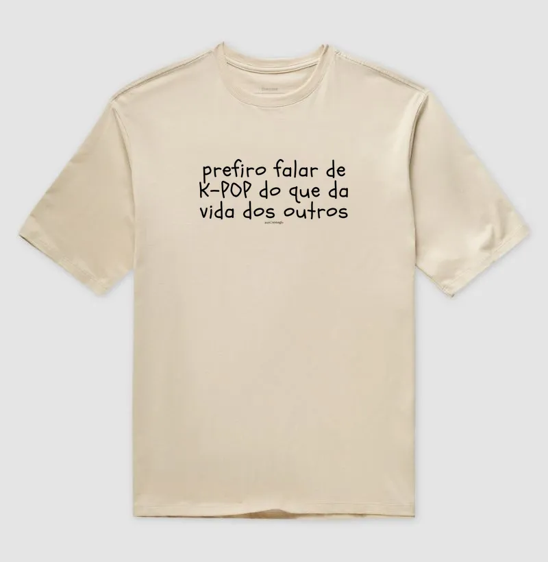 Oversized - Prefiro falar de Kpop do que da vida dos outros - Imagem 3