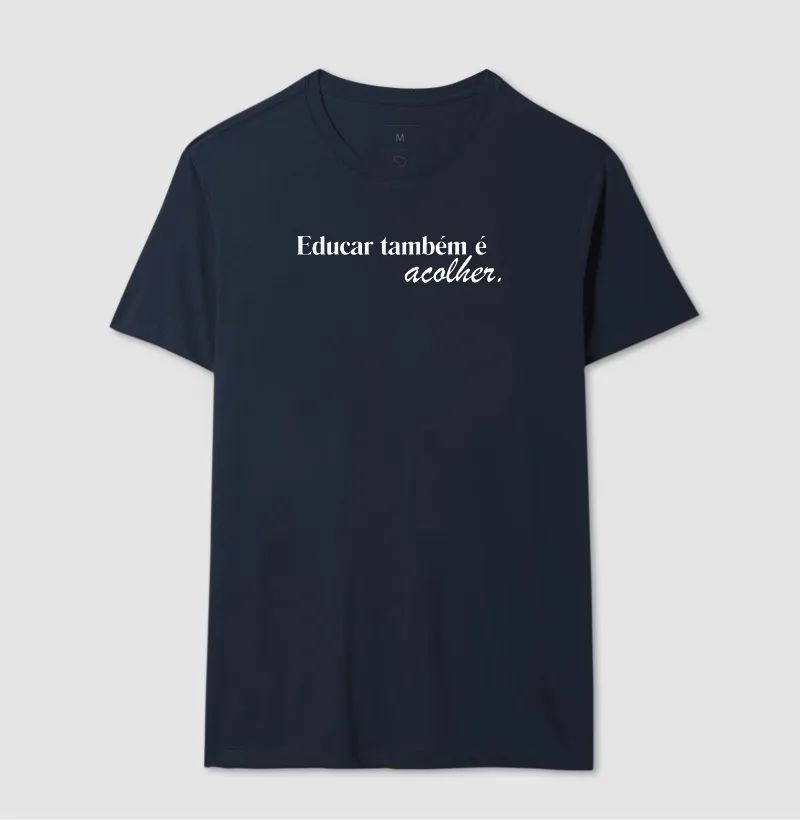 Camiseta Educar Também é Acolher - Imagem 9