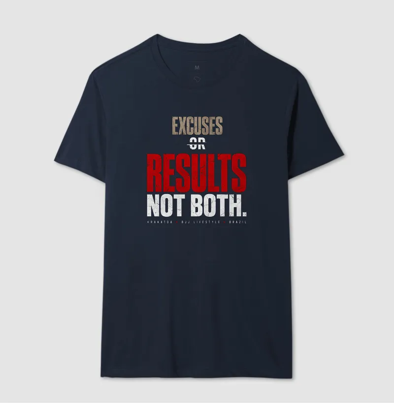 EXCUSES OR RESULTS. NOT BOTH. - Imagem 5