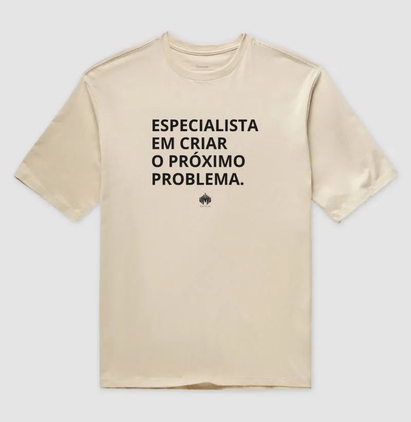 Especialista em criar o próximo problema. - Imagem 3