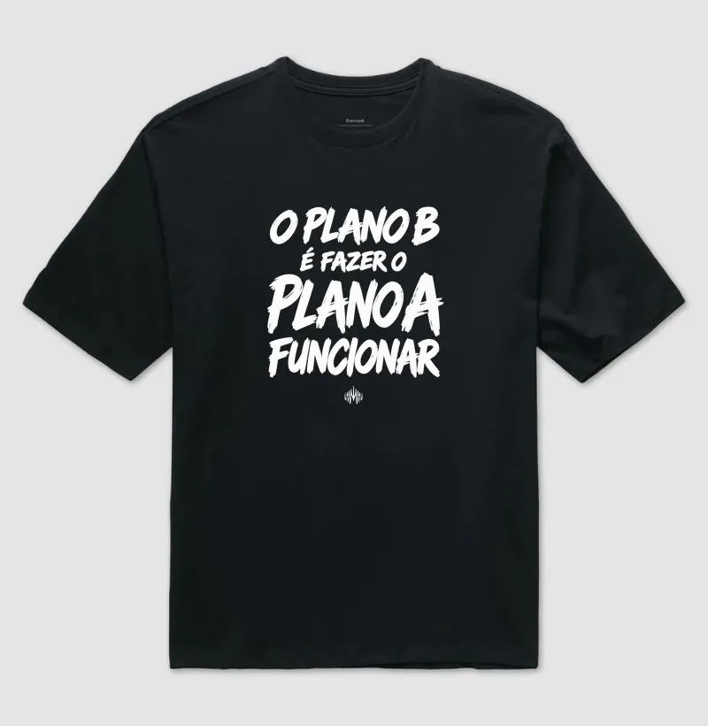 O Plano B É Fazer o Plano A Funcionar - Imagem 2