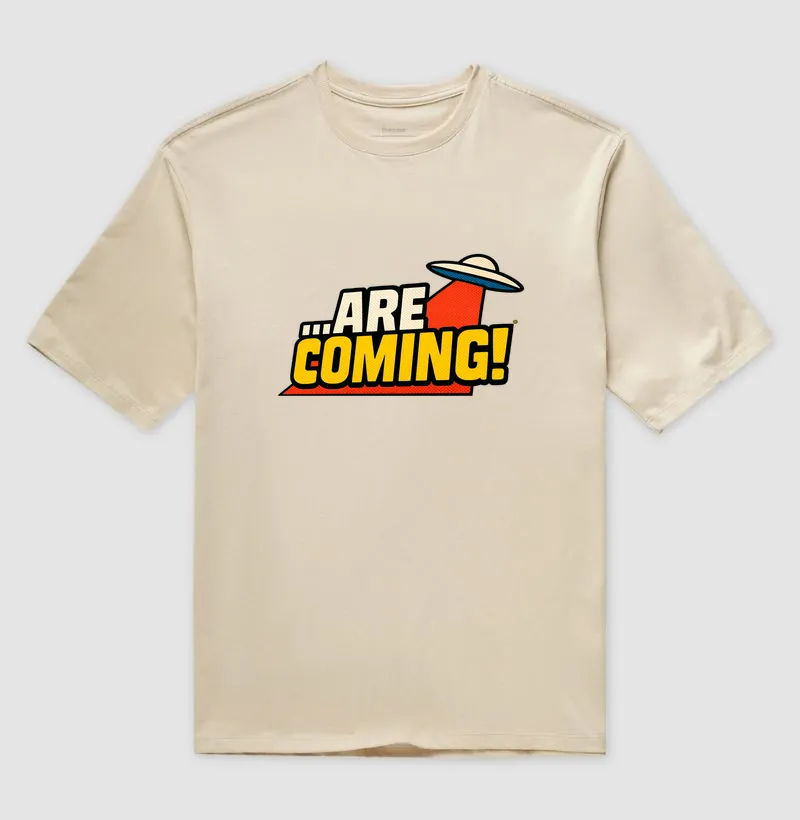 Camiseta Oversized ...Are Coming! - Imagem 3