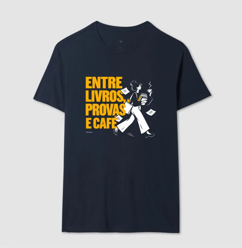 Camiseta Entre Livros, Provas e Café - Imagem 6