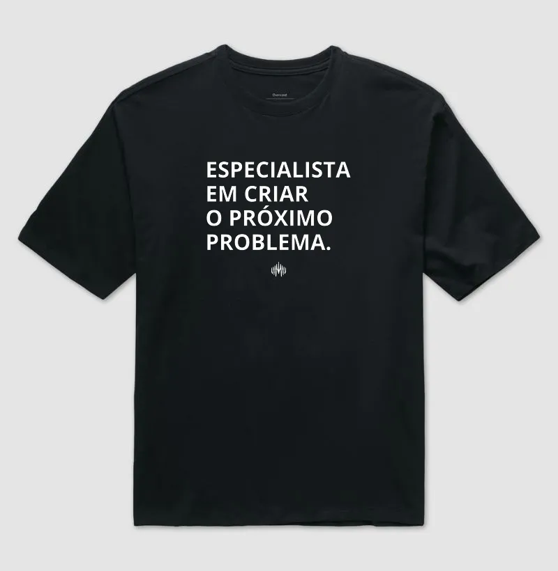 Especialista em criar o próximo problema. - Imagem 2