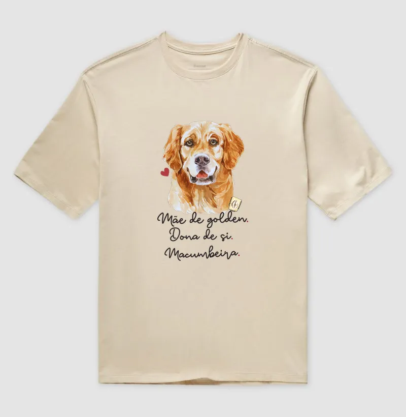 Mãe de Golden, Dona de Si & Macumbeira Maria Patuá - Camiseta Oversized