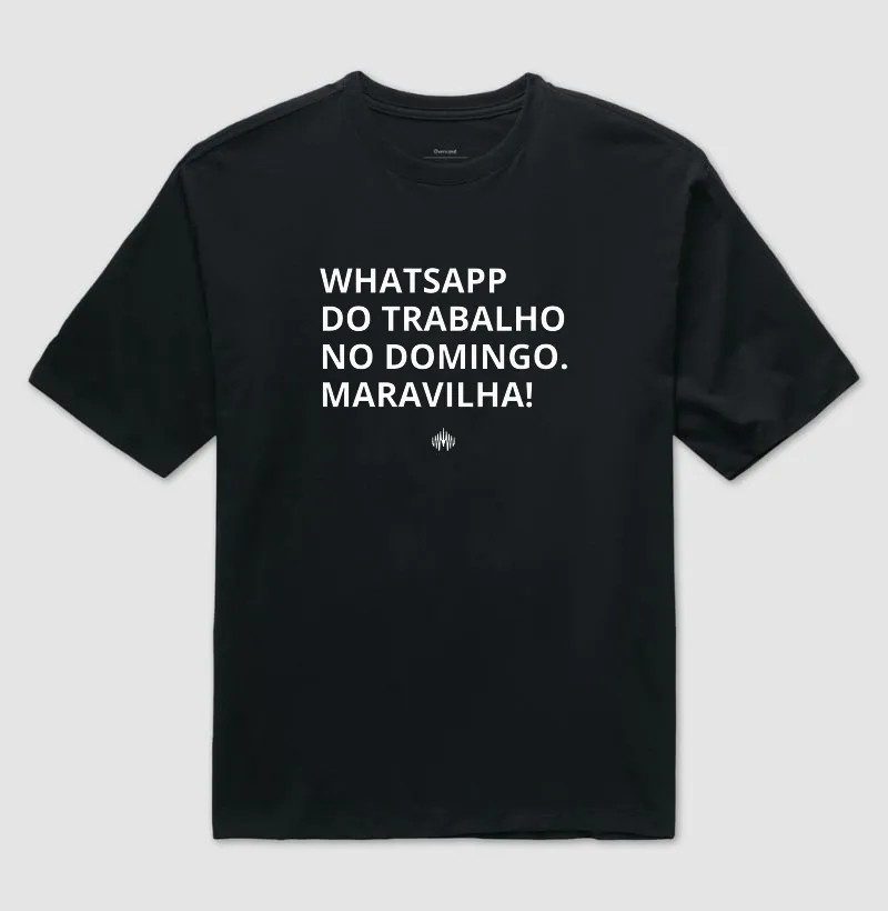 Whatsapp do trabalho no domingo. Maravilha! - Imagem 2