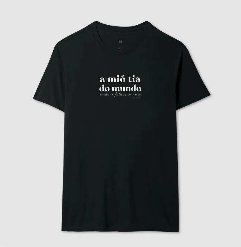 Camiseta A Mió Tia do Mundo | Orgulho de Tia Mineira - Imagem 5