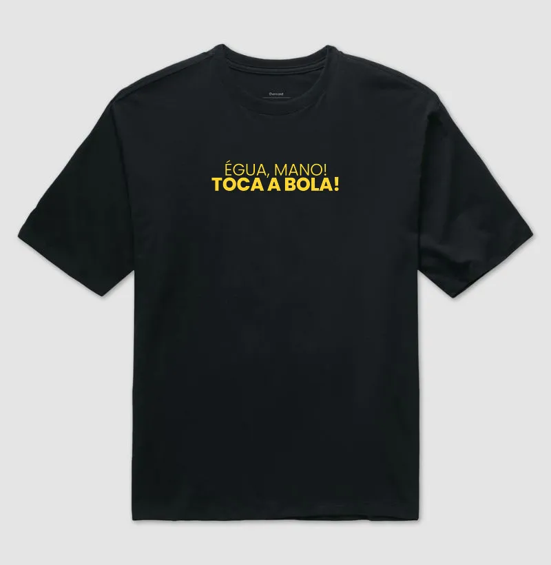 Égua, mano!