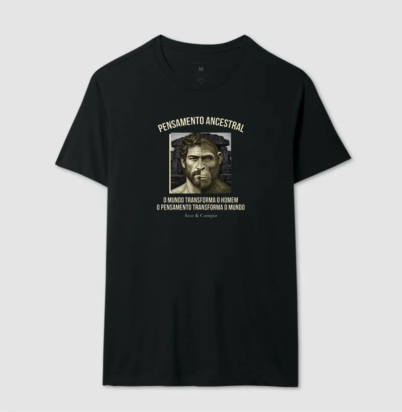 "Camiseta O Pensamento Ancestral — O mundo transforma o homem, o pensamento transforma o mundo" - Imagem 5