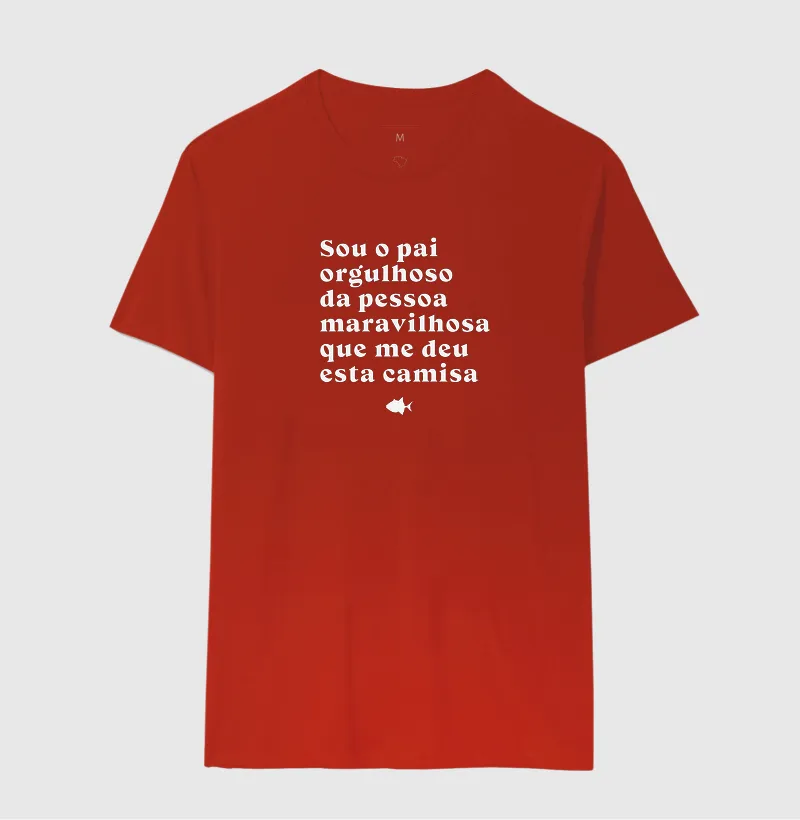 Pai Orgulhoso de Quem Me Deu Esta Camisa - #28912 - Imagem 7